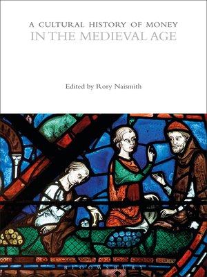 cover image of A Cultural History of Money in the Medieval Age